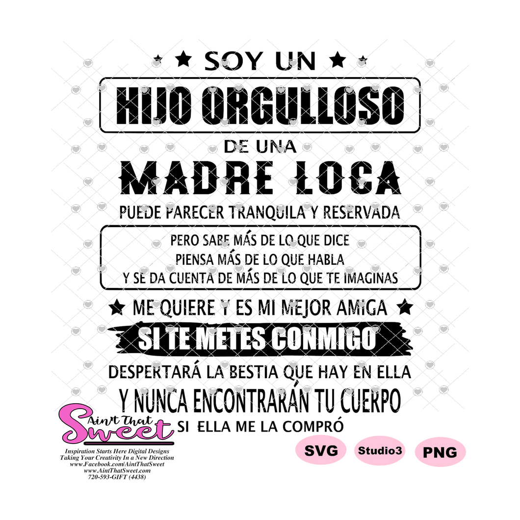 Soy Un Hijo Orgulloso De Una Madre Loca - Spanish - Transparent PNG, S –  Aint That Sweet