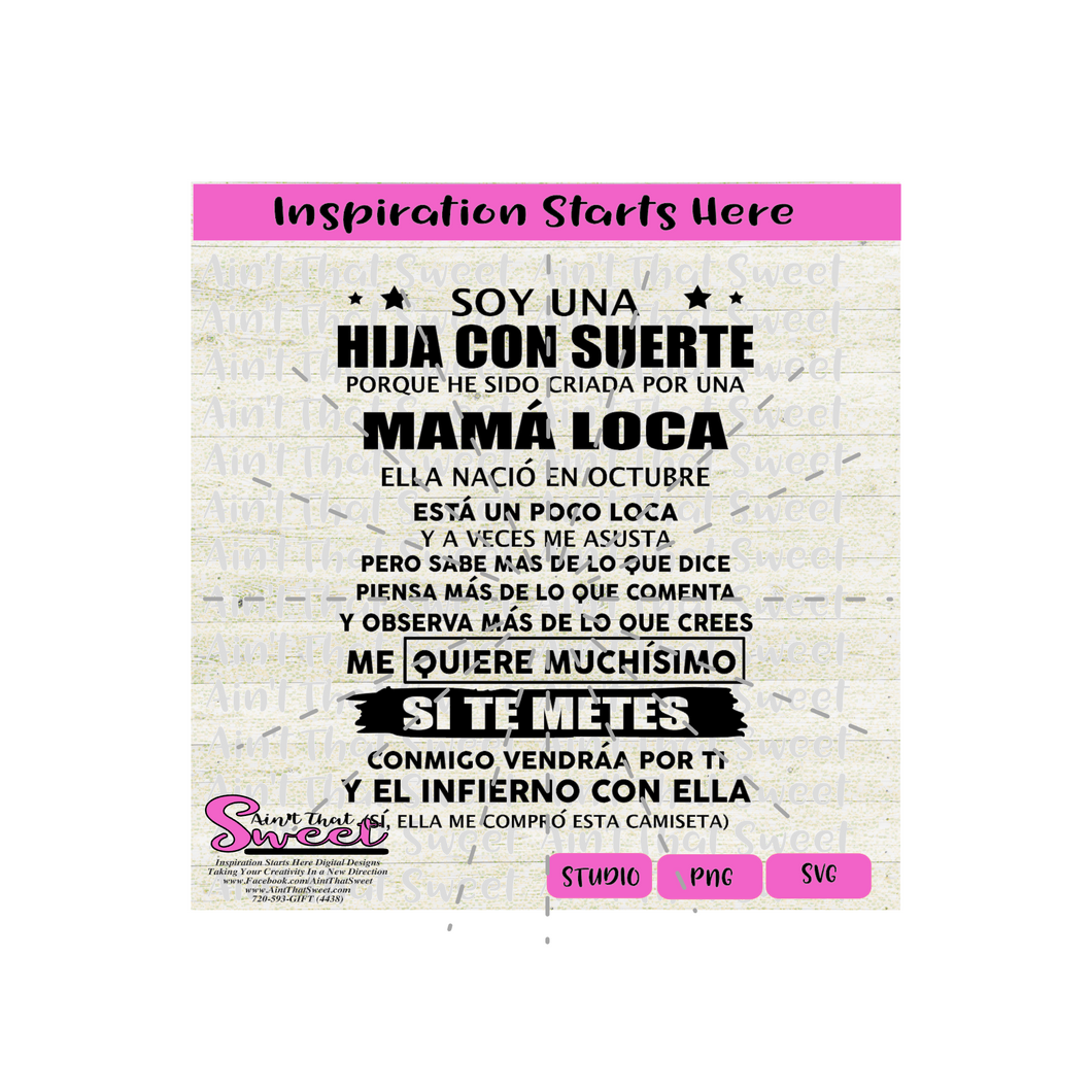 Soy Una Hija Con Suerte Mama Loca Nacio en Octubre - Spanish - Transparent PNG, SVG  - Silhouette, Cricut, Scan N Cut