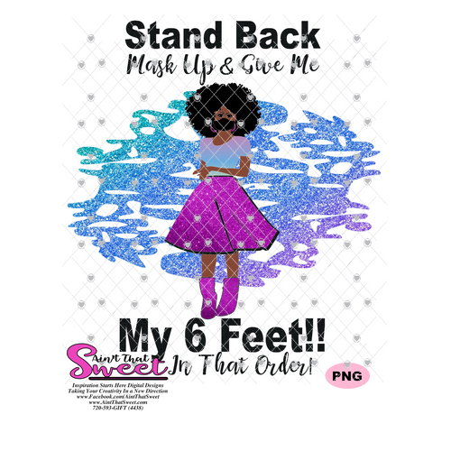 Stand Back Mask Up Give Me My 6 Feet In That Order, with Boots - Transparent PNG, SVG  - Silhouette, Cricut, Scan N Cut