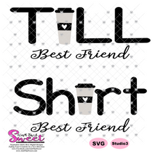 Tall Best Friend Short Best Friend-Coffee Cup Set- Transparent PNG, SVG - Silhouette, Cricut, Scan N Cut