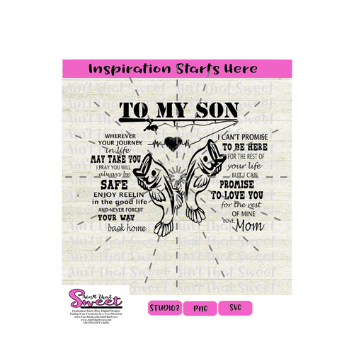 To My Son Never Forget Your Way Back Home Fishing Heartbeat  Love Mom-Transparent PNG, SVG  - Silhouette, Cricut, Scan N Cut