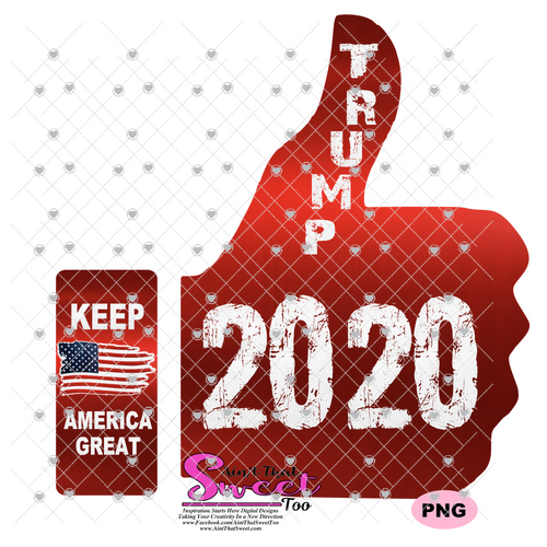 Trump 2020 Keep America Great Thumbs Up - Transparent PNG, SVG - Silhouette, Cricut, Scan N Cut