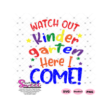 Watch Out Kindergarten Here I Come - Transparent PNG, SVG  - Silhouette, Cricut, Scan N Cut