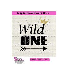 Wild One With Arrow and Crown (Great For A 1 Year Old) - Transparent PNG, SVG  - Silhouette, Cricut, Scan N Cut