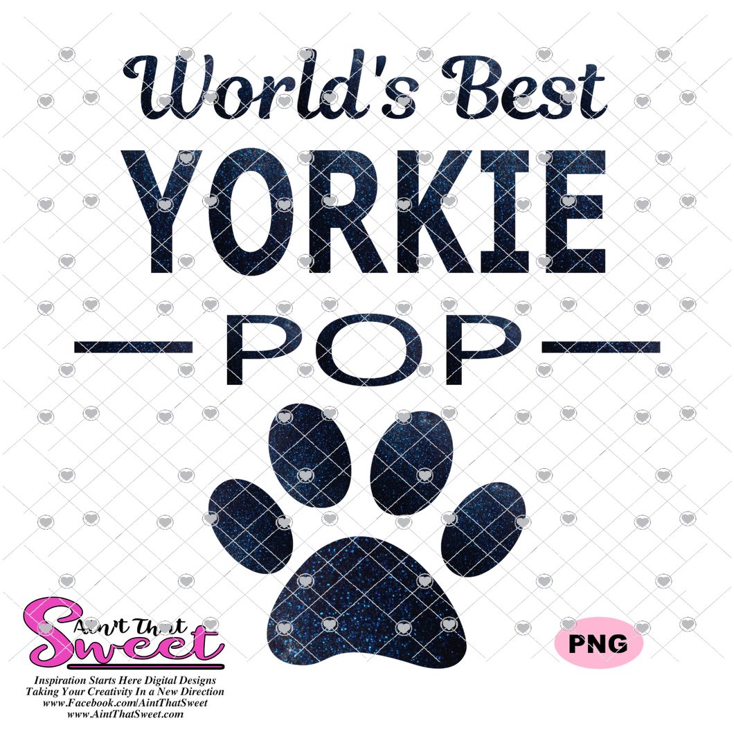 World's Best Yorkie Pop With Paw Print - Transparent PNG, SVG - Silhouette, Cricut, Scan N Cut