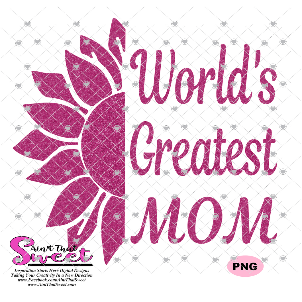 World's Greatest Mom - Transparent PNG, SVG - Silhouette, Cricut, Scan N Cut