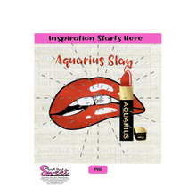 Aquarius Slay Biting Lips with Lipstick - Format-Transparent PNG, SVG  - Silhouette, Cricut, Scan N Cut