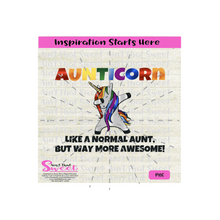 Aunticorn Like a Normal Aunt But Way More Awesome, Colorful Unicorn | Bright Colors - Transparent PNG, SVG  - Silhouette, Cricut, Scan N Cut
