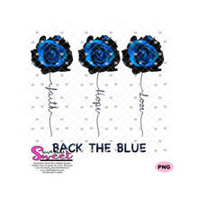 Back The Blue Faith Hope Love Blue Black Rose - Transparent PNG, SVG  - Silhouette, Cricut, Scan N Cut