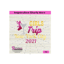 Girls Trip New York City 2021  -Transparent PNG, SVG - Silhouette, Cricut, Scan N Cut