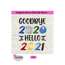 Goodbye 2020 Hello 2021 Toilet Paper Mask - Transparent PNG, SVG  - Silhouette, Cricut, Scan N Cut