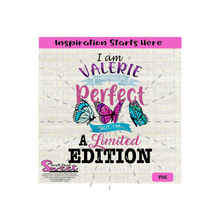 I Am Valerie I May Not Be Perfect But I'm A Limited Edition - Transparent PNG, SVG  - Silhouette, Cricut, Scan N Cut
