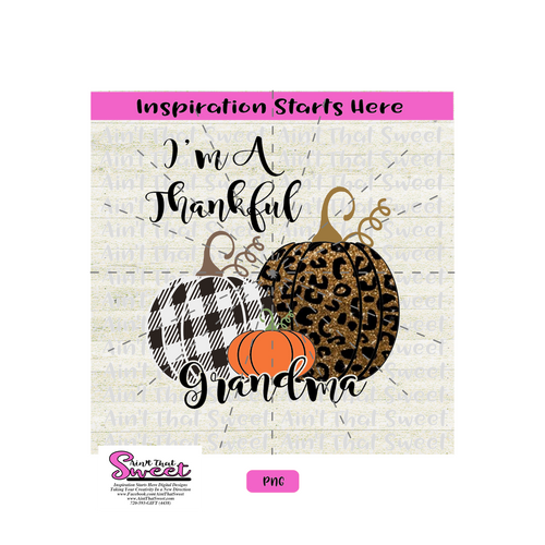 I'm A Thankful Grandma With Pumpkins - Transparent PNG, SVG  - Silhouette, Cricut, Scan N Cut
