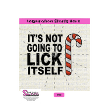 It's Not Going To Lick Itself, Candy Cane - Transparent PNG, SVG  - Silhouette, Cricut, Scan N Cut