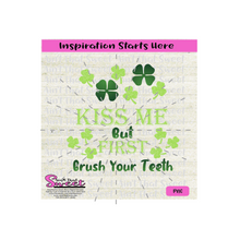 Kiss Me But First Brush Your Teeth - Transparent PNG, SVG  - Silhouette, Cricut, Scan N Cut