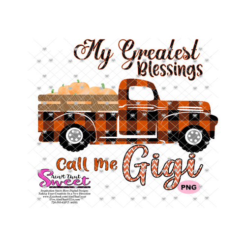 My Greatest Blessings Call Me Gigi Plaid Pumpkin Truck - Transparent PNG, SVG  - Silhouette, Cricut, Scan N Cut