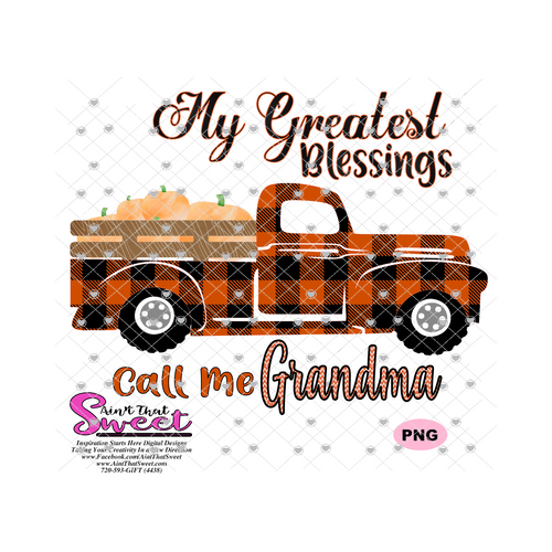 My Greatest Blessings Call Me Grandma Plaid Pumpkin Truck - Transparent PNG, SVG  - Silhouette, Cricut, Scan N Cut