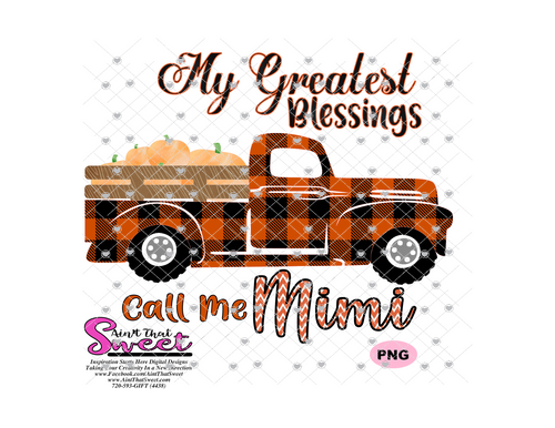 My Greatest Blessings Call Me Mimi Plaid Pumpkin Truck - Transparent PNG, SVG  - Silhouette, Cricut, Scan N Cut