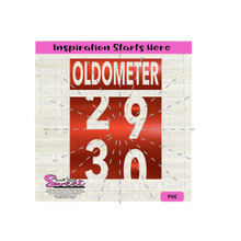 Oldometer - Turning 29 to 30 - Transparent PNG, SVG  - Silhouette, Cricut, Scan N Cut