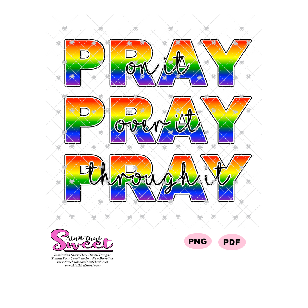 Pray On It Over It Through It Rainbow  - Transparent SVG-PDF-PNG  - Silhouette, Cricut, Scan N Cut