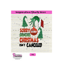 Sorry Grinches Christmas Isn't Canceled Transparent PNG, SVG  - Silhouette, Cricut, Scan N Cut