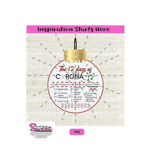 The 12 Days Of Corona Christmas Ornament - Transparent PNG, SVG  - Silhouette, Cricut, Scan N Cut