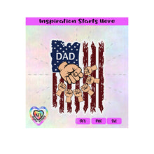 Distressed Flag | Dad with 6 Fist Bumps - Transparent PNG SVG DXF - Silhouette, Cricut, ScanNCut