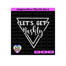 Let's Get Nashty | Nashty Bride | Triangle  - Transparent PNG SVG  DXF - Silhouette, Cricut, ScanNCut