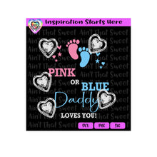 Baby | Pink Or Blue | Mommy Loves You | Daddy Loves You - Transparent PNG SVG DXF - Silhouette, Cricut, Scan N Cut