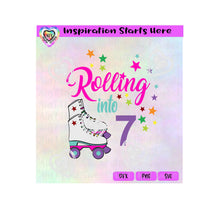 Rolling Into 7 | Roller Skates | Stars - Transparent PNG, SVG, DXF  - Silhouette, Cricut, Scan N Cut