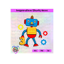 Toy Robot - 3rd Birthday | Cogs | Gears -Transparent PNG SVG DXF  - Silhouette, Cricut, Scan N Cut