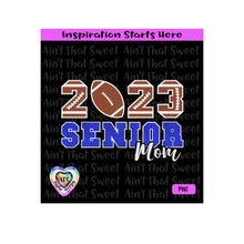 2023 Senior Football Mom - Transparent PNG SVG DXF - Silhouette, Cricut, ScanNCut