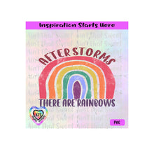 After Storms There Are Rainbows | Rainbow - Transparent PNG SVG DXF - Silhouette, Cricut, ScanNCut