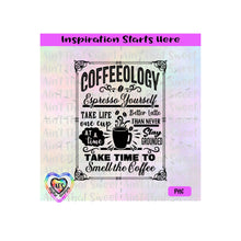 Coffeeology | Espresso Yourself-Take Life One Cup At A Time-Better Latte Than Never-Transparent PNG SVG DXF - Silhouette, Cricut, ScanNCut