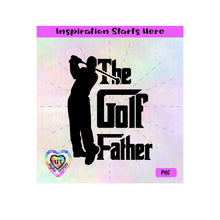 The Golf Father | Male Golfer  Transparent PNG SVG DXF - Silhouette, Cricut, ScanNCut