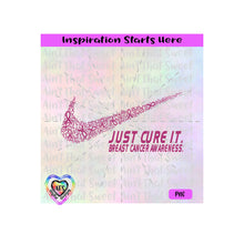 Just Cure It | Breast Cancer Awareness | Ribbons | Swish - Transparent PNG SVG DXF - Silhouette, Cricut, Scan N Cut