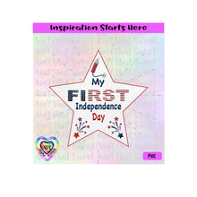 My First Independence Day | Shooting Stars | Fireworks | Stars & Stripes - Transparent PNG SVG  DXF - Silhouette, Cricut, ScanNCut