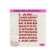 I Am Confident Powerful Kind Beautiful Capable Strong Grateful Amazing I Am Me | Transparent PNG, SVG  - Silhouette, Cricut, Scan N Cut